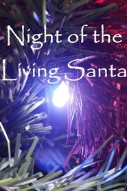 Night of the Living Santa (2022)