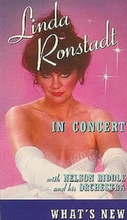 Poster Linda Ronstadt in Concert: What's New