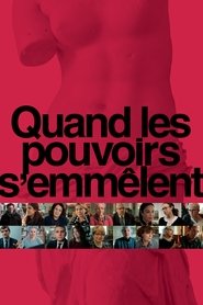 Quand les pouvoirs s'emmêlent (2018)