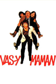 Poster Vas-y maman