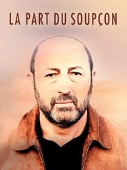 La part du soupçon (2019)