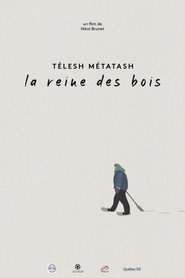 Télesh Métatash, la reine des bois