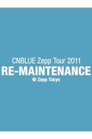 CNBLUE Zepp Tour 2011 ～RE-MAINTENANCE～ 1970