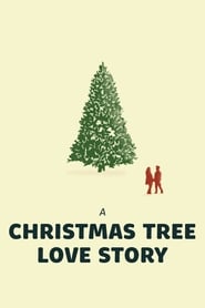 Poster A Christmas Tree Love Story