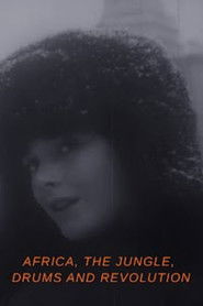 Poster Africa, the Jungle, Drums and Revolution 1976