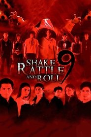 Shake, Rattle & Roll 9 постер