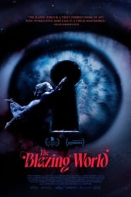 Voir The Blazing World streaming film streaming