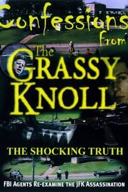 Confessions From the Grassy Knoll: The Shocking Truth 2013 مشاهدة وتحميل فيلم مترجم بجودة عالية