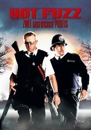 Hot Fuzz - Zwei abgewichste Profis