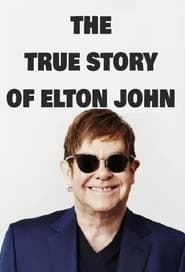 Poster The True Story of Elton John