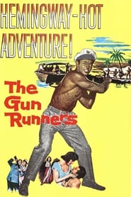 The Gun Runners постер