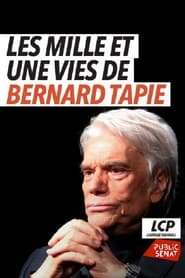Les mille et une vie de Bernard Tapie