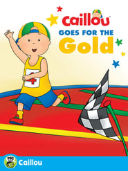 Poster Caillou: Caillou Goes for the Gold