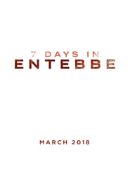 Entebbe 2018 Online Stream Deutsch