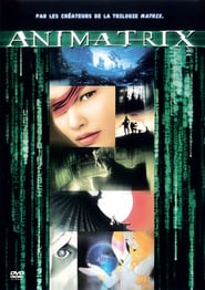 Animatrix EN STREAMING VF