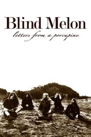 Blind Melon – Letters from a Porcupine (2001)