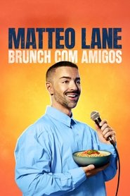 Pôster de Matteo Lane: Brunch com Amigos