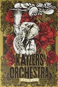 Kaizers Orchestra ‎– En Aften I Operaen 2013