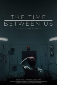 Poster The Time Between Us