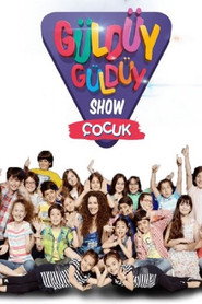 G&uuml;ld&uuml;y G&uuml;ld&uuml;y Show &Ccedil;ocuk (2016)