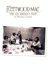 Poster Fleetwood Mac: The Rosebud Film