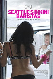 Seattle's Bikini Baristas (2019)