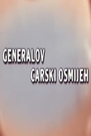 Generalov carski osmijeh (2002)