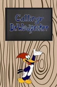 Poster Calling Dr. Woodpecker