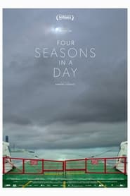 Four Seasons in a Day постер