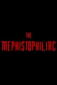The Mephistophiliac