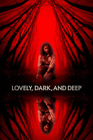 مشاهدة فيلم Lovely, Dark, and Deep 2023 مترجم