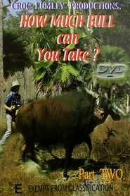 Poster How Much Bull Can You Take - Part Two 2004
