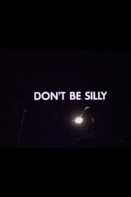 Don’t Be Silly (1979)