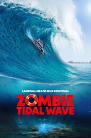 Zombie Tidal Wave постер