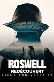 Roswell redécouvert 75ème anniversaire (2023)