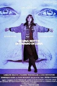 In una notte di chiaro di luna) In una notte di chiaro di luna (1989)