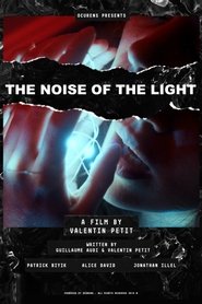 The Noise of the Light (2018)