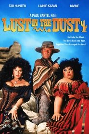 Lust in the Dust постер