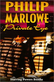 Philip Marlowe, Private Eye poster