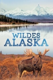 Wildes Alaska - Eiswelten