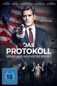 Das Protokoll – Mord auf höchster Ebene (2016)