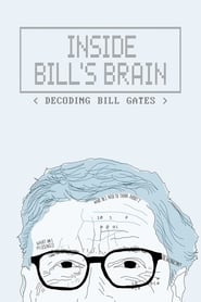 Inside Bill’s Brain: Decoding Bill Gates – Στο Μυαλό του Μπιλ Γκέιτς (2019)