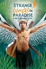 Poster Strange Birds in Paradise: A West Papuan Story 2009