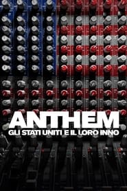 Anthem: gli Stati Uniti e il loro Inno (2023)