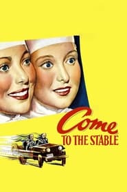 Poster Come to the Stable 1949