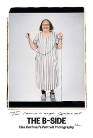 Full Cast of The B-Side: Elsa Dorfman's Portrait Photography