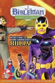 Bibleman-Powersource-Blasting the Big Gamemaster Bully