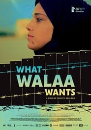 Poster What Walaa Wants