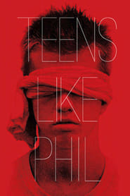 Teens Like Phil (2012)