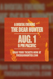 The Dear Hunter: A Digital Evening With the Dear Hunter